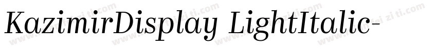 KazimirDisplay LightItalic字体转换